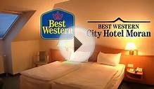 Best Western City Hotel Moran FF video