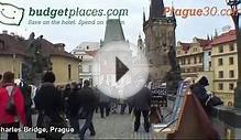 Charles Bridge video, Prague - Budgetplaces.com & Prague30.com