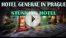 Hotel General In Prague