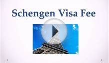 Schengen Visa Fee