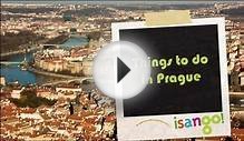 Things to do in Prague - isango.com