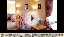 Villa Luxembourg | Best place to stay in paris - Pictures